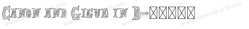 Canon and Gigue in D字体转换